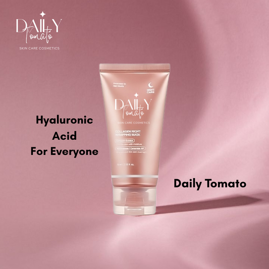 Hyaluronic Acid For Everyone