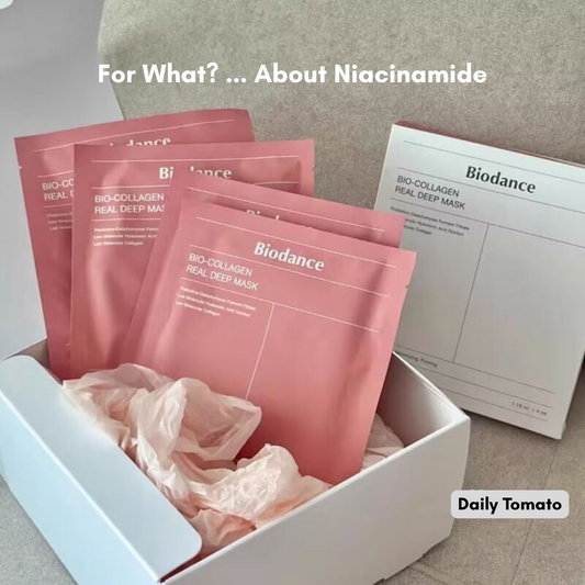 For What? ... About Niacinamide
